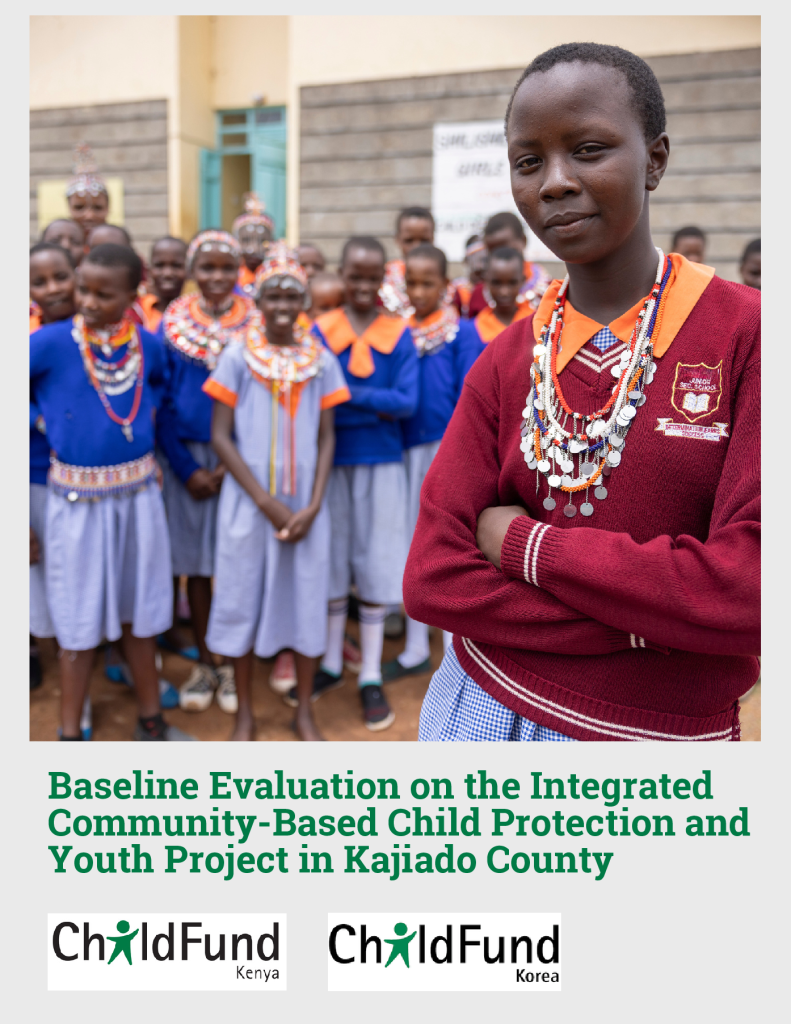 Baseline Survey of the Integrated Community Based Child Protection and Youth Project in Kajiado County